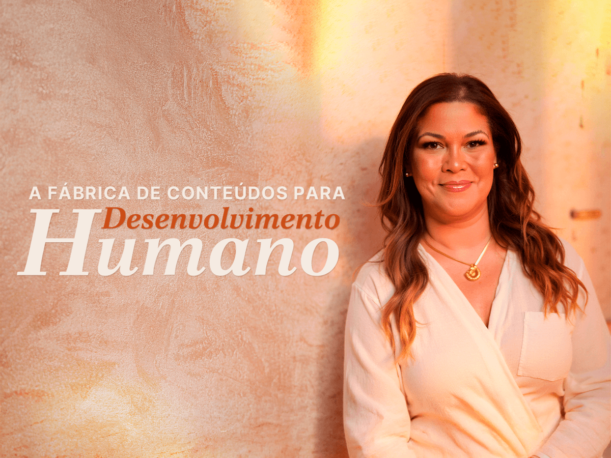 A FÁBRICA DE CONTEÚDOS PARA DESENVOLVIMENTO HUMANO